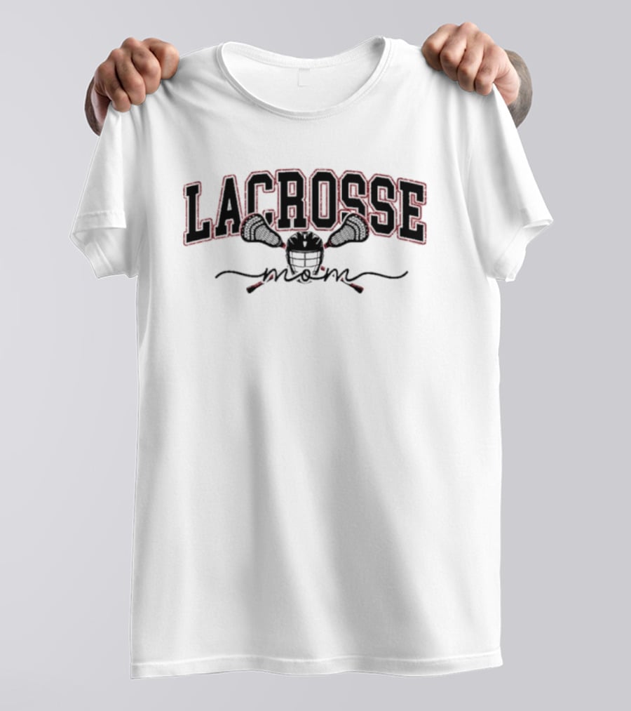 Lacrosse Mom Helmet And Crossed Sticks T-Shirt