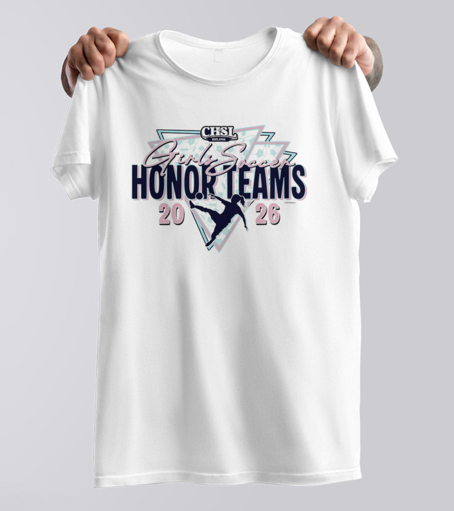 CHSL 2026 Girls Soccer Honor Teams T-Shirt