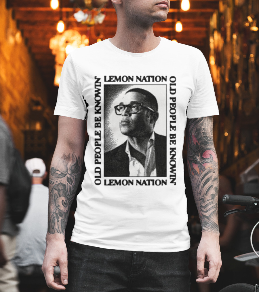 Don Lemon Old People Be Knowing Hero T-Shirt