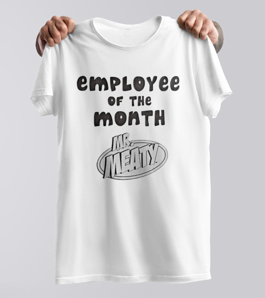 Employee Of The Month Mr Meaty Oval T-Shirt