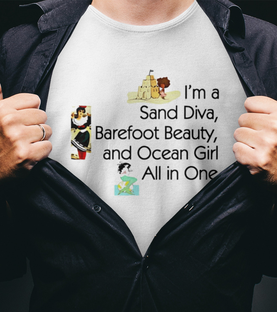 I'm A Sand Diva Barefoot Beauty And Ocean Girl All In One Sandcastle Surfer T-Shirt