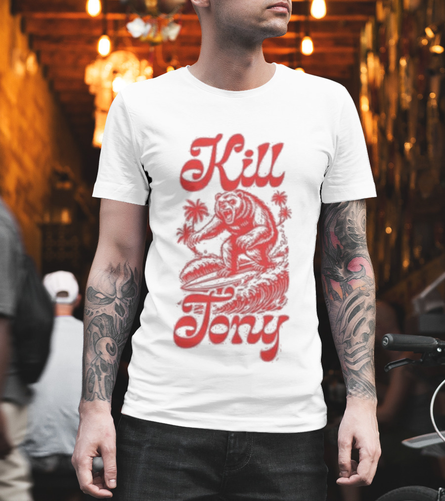 Kill Tony Surfing Bear T-Shirt