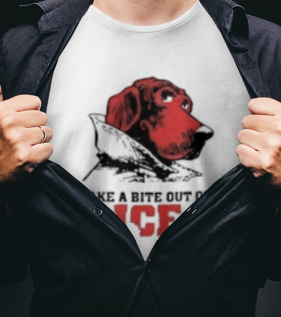 McGruff The Crime Dog Take A Bite Out Of ICE Cops Aren't Your Friend T-Shirt