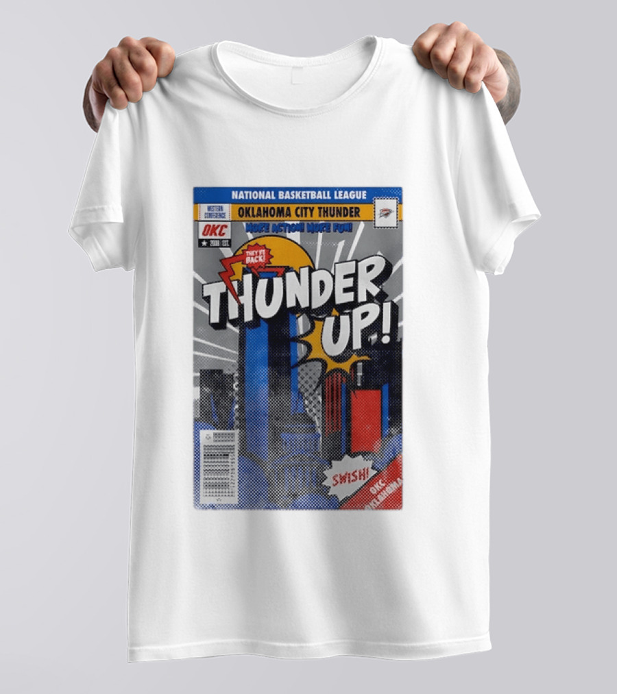 National Basketball League Oklahoma City Thunder Up Comic Action More Fun Swish T-Shirt