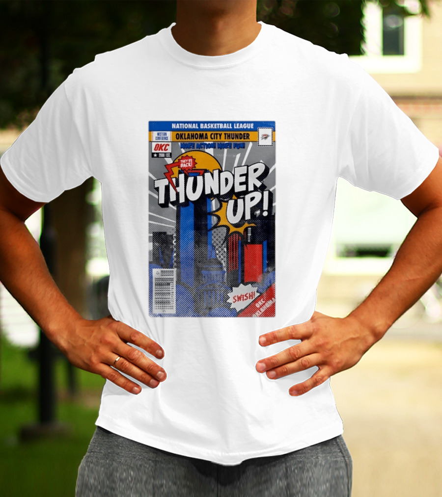 National Basketball League Oklahoma City Thunder Up Comic Action More Fun Swish T-Shirt