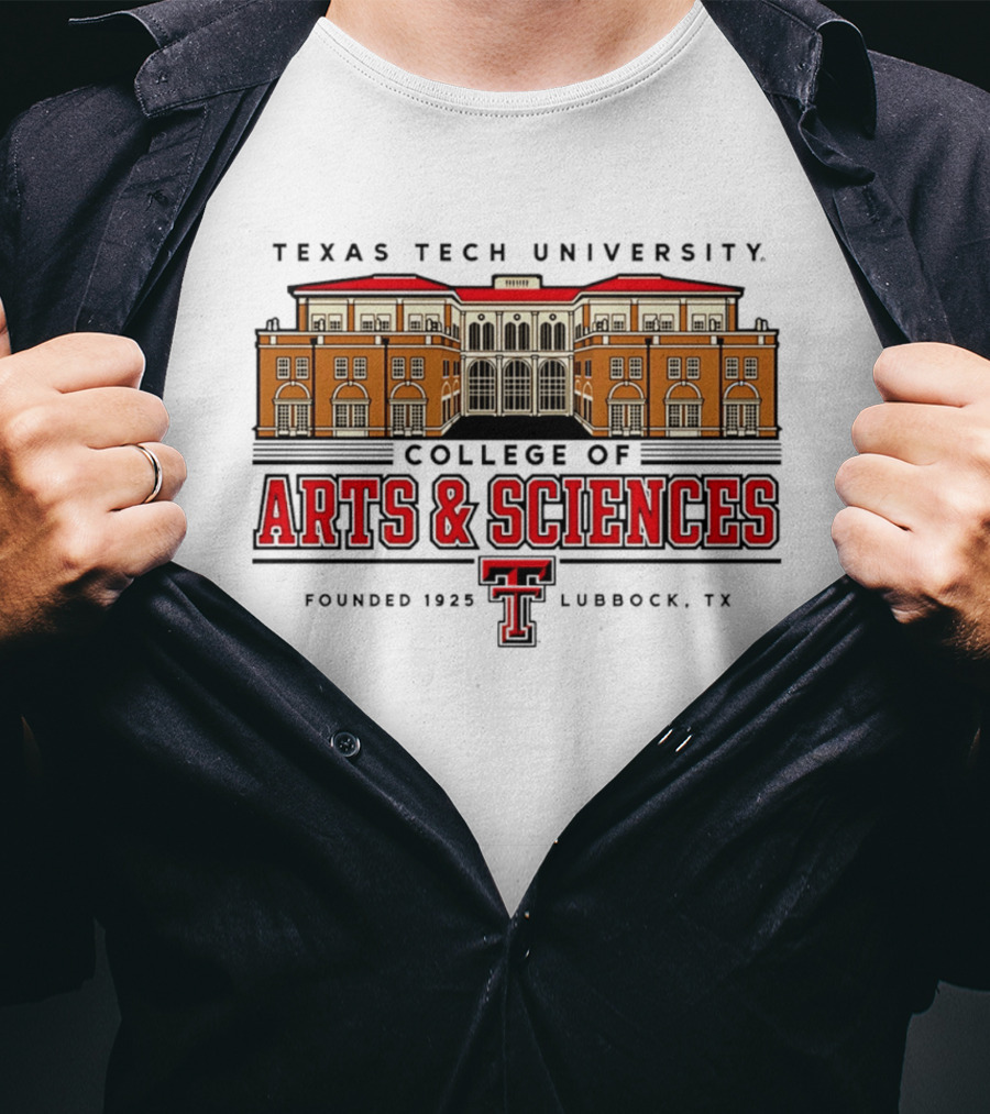 Texas Tech University College Of Arts & Sciences Founded 1925 Lubbock TX T-Shirt