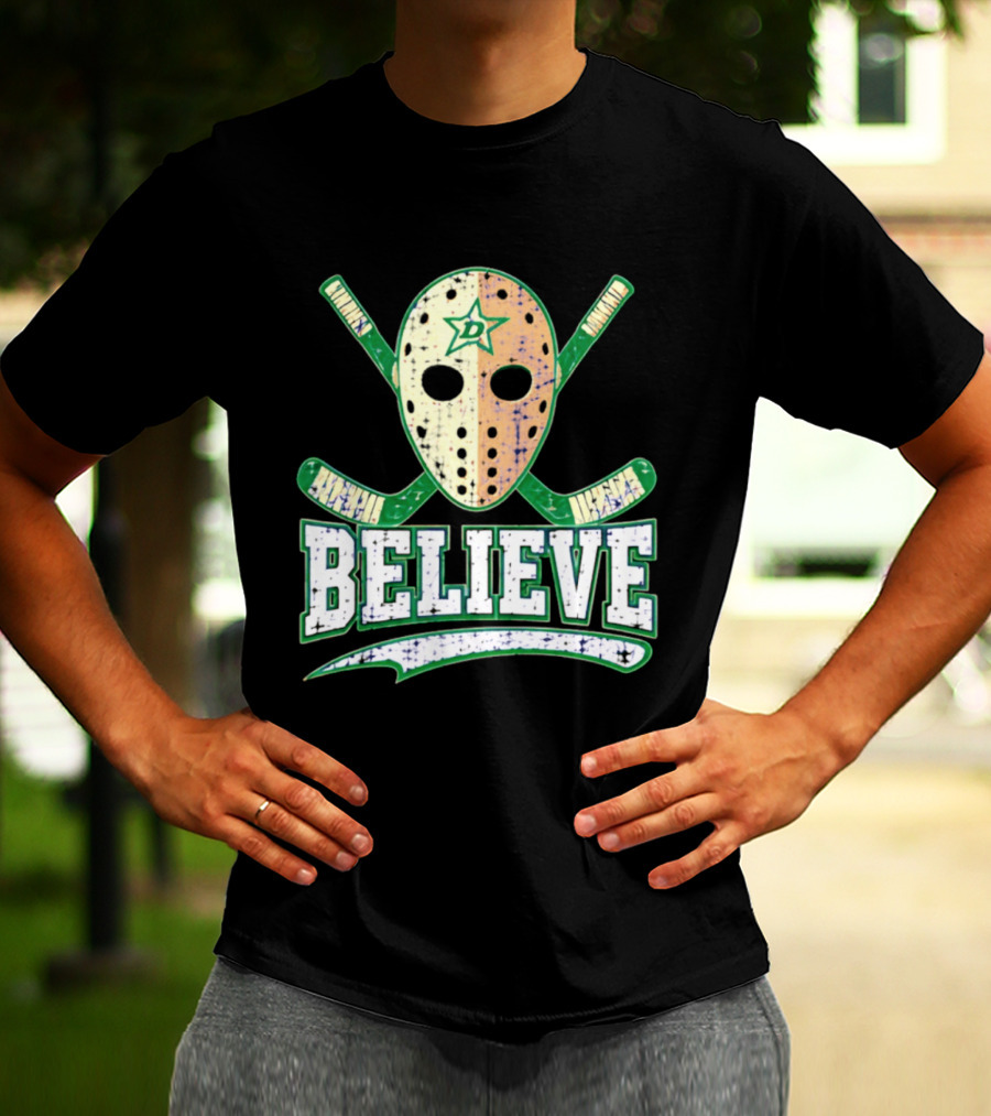 Dallas Stars Believe Hockey Mask Crossed Sticks T-Shirt