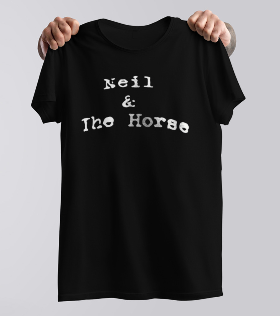 Neil Young And The Horse T-Shirt