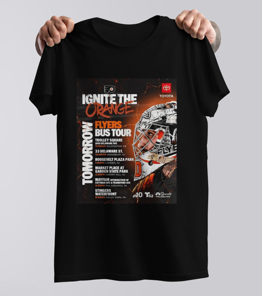 Philadelphia Flyers Ignite The Orange Bus Tour Tomorrow Locations And Schedule 2026 T-Shirt