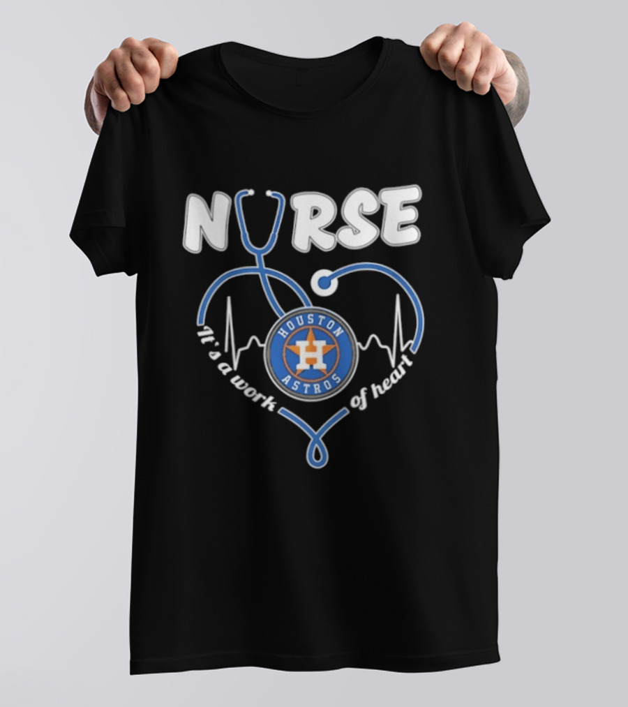 Houston Astros Nurse Stethoscope It's A Work Of Heart T-Shirt