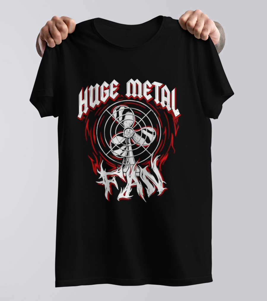 Huge Metal Fan T-Shirt