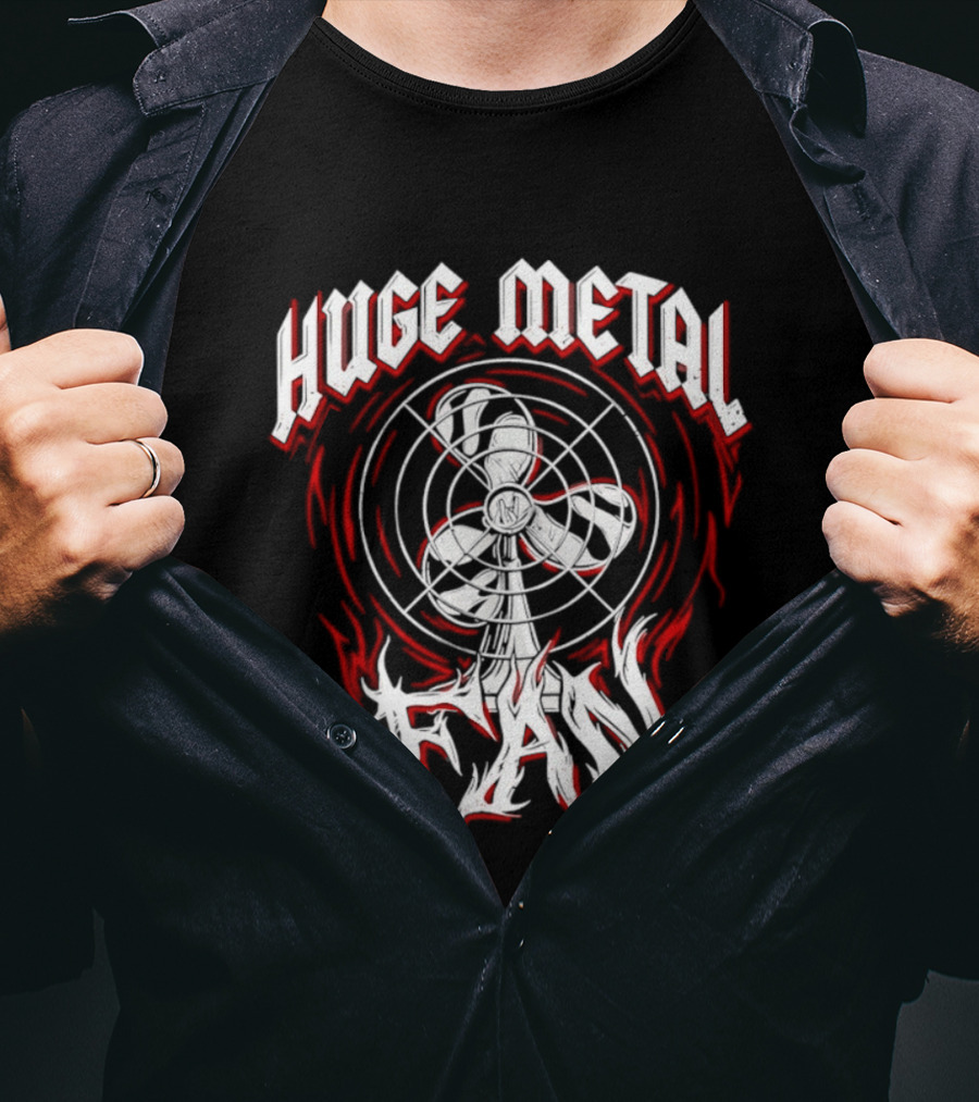 Huge Metal Fan T-Shirt