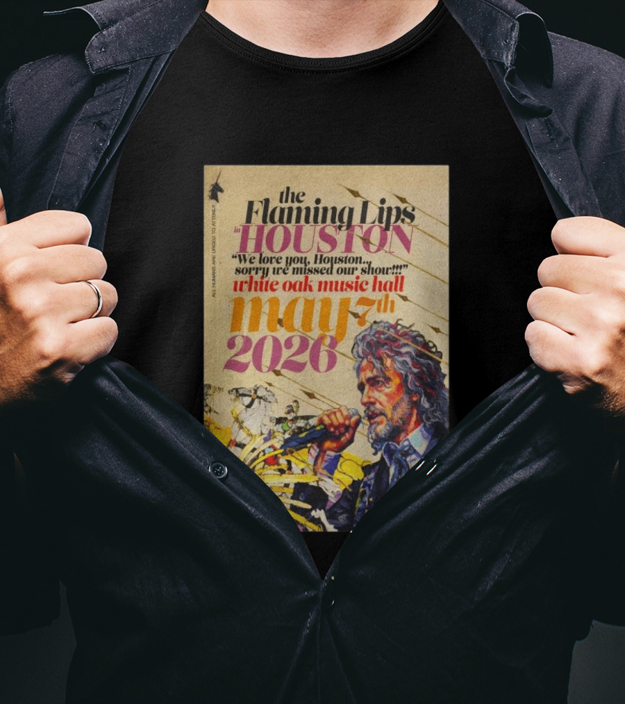 The Flaming Lips In Houston White Oak Music Hall May 7th 2026 Concert T-Shirt