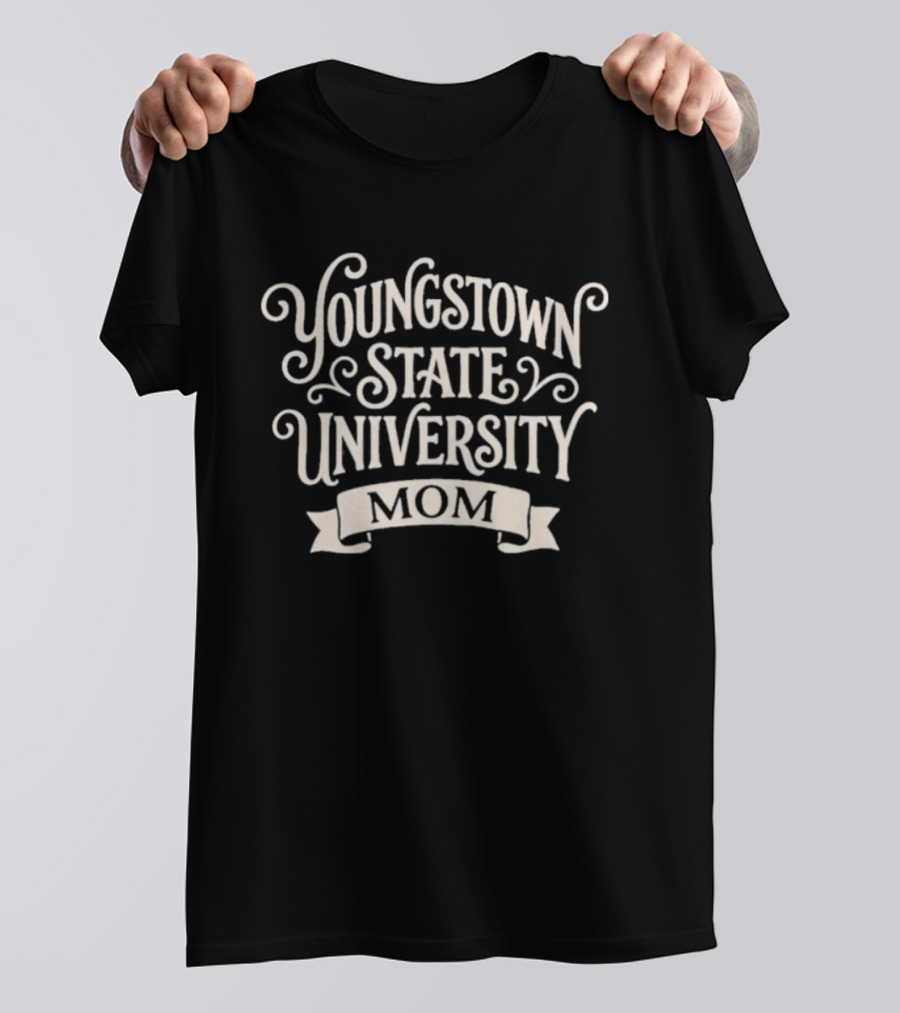 Youngstown State University YSU Mom T-Shirt
