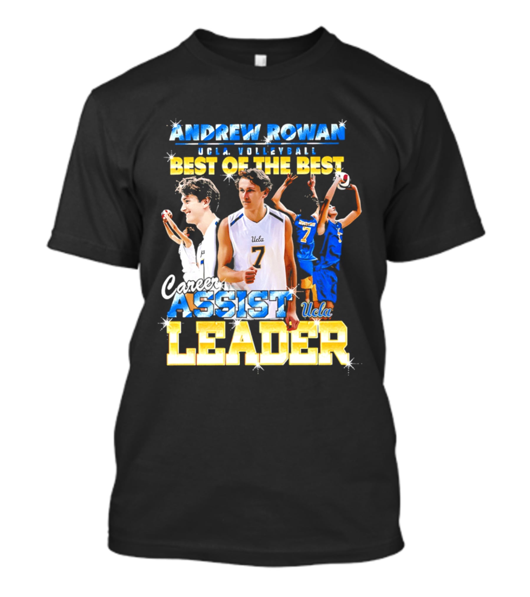 Andrew Rowan UCLA Volleyball Assist Leader Best Of The Best T-Shirt