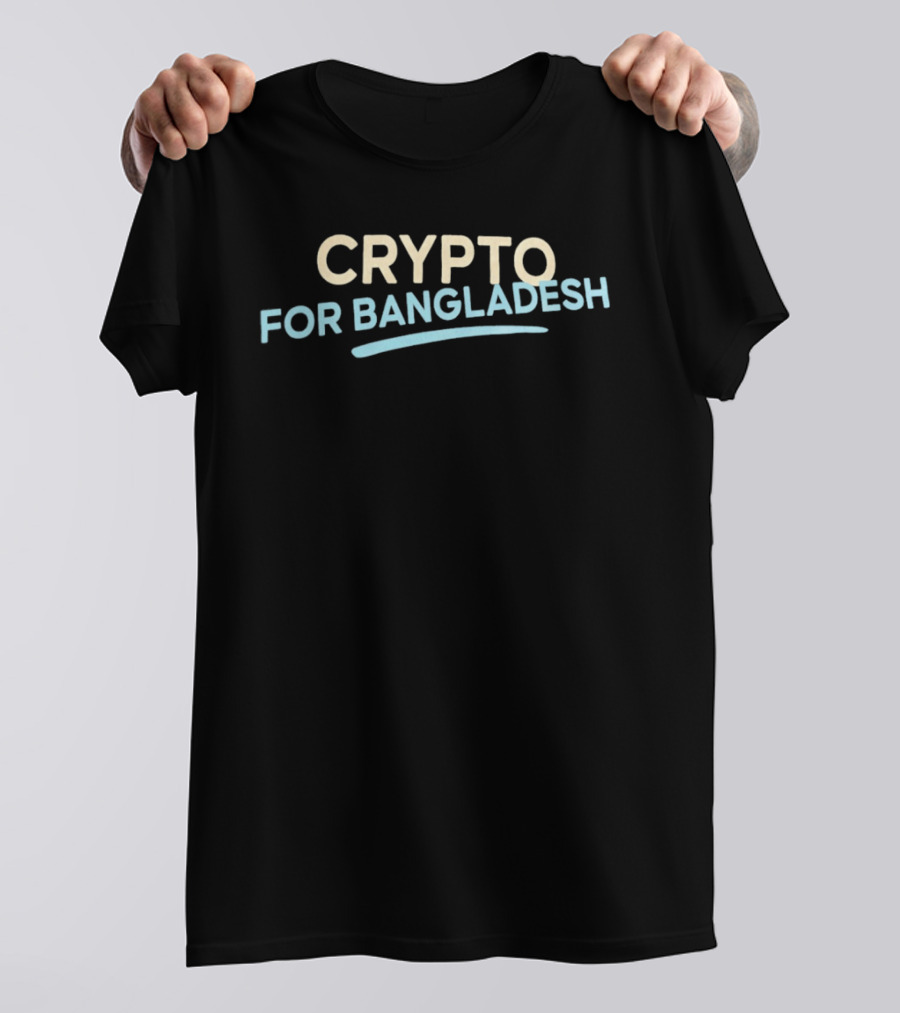 Crypto For Bangladesh Awareness T-Shirt