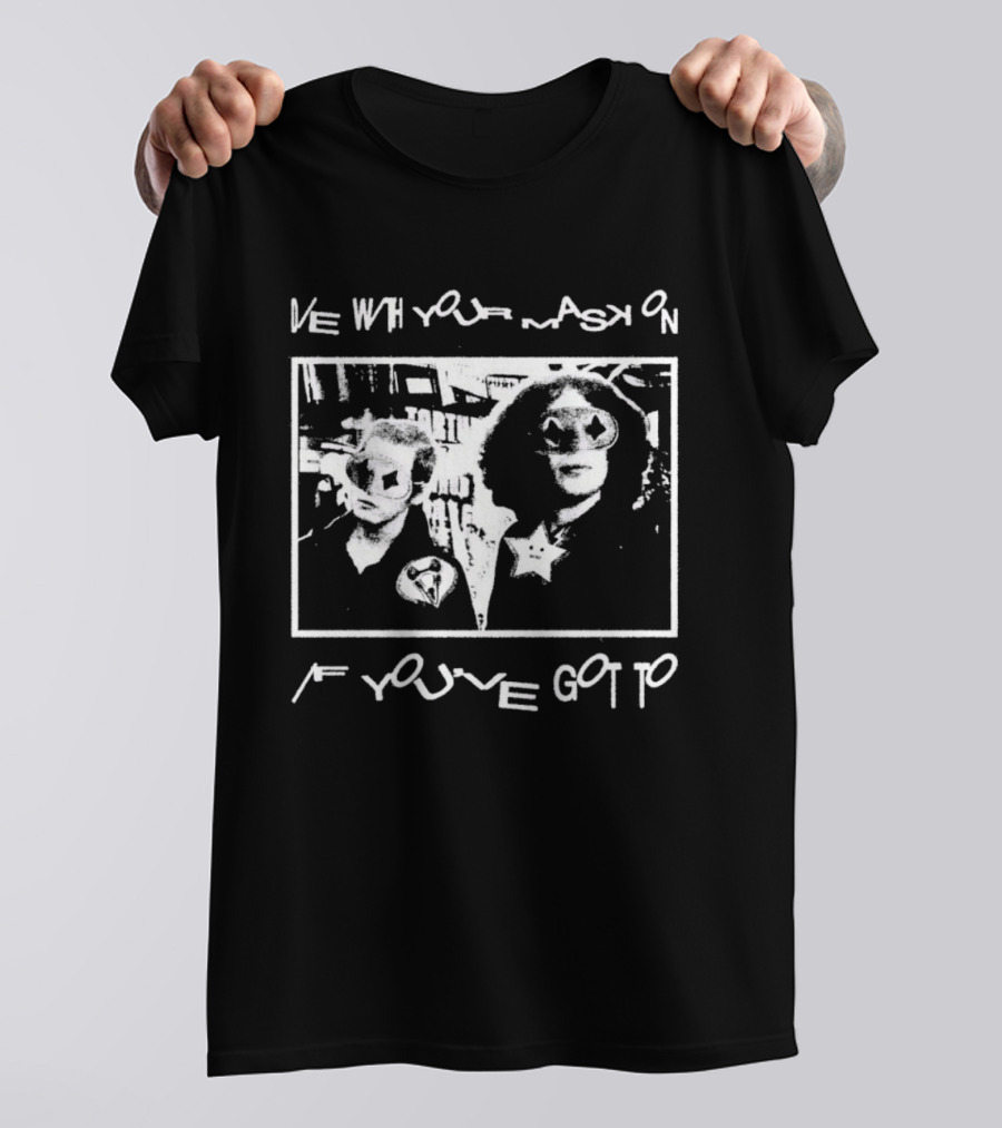 Die With Your Mask On If You've Got To Vintage Look T-Shirt