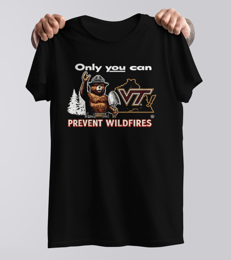 Only You Can Prevent Wildfires Smokey VT Virginia Tech T-Shirt