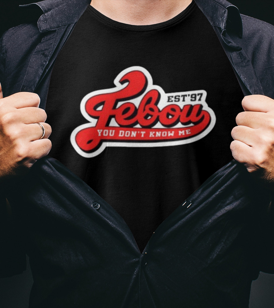 Febou You Don't Know Me EST '97 IBattleTV Collaboration T-Shirt