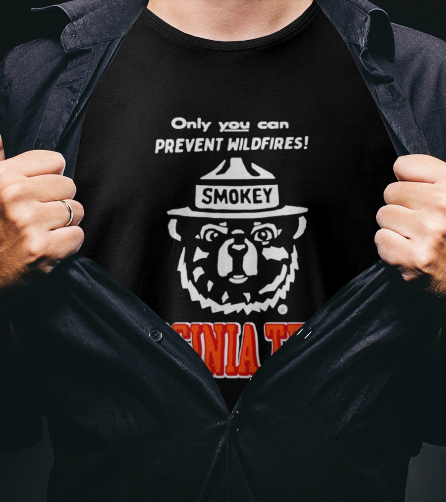 Only You Can Prevent Wildfires Smokey Bear Virginia Tech T-Shirt