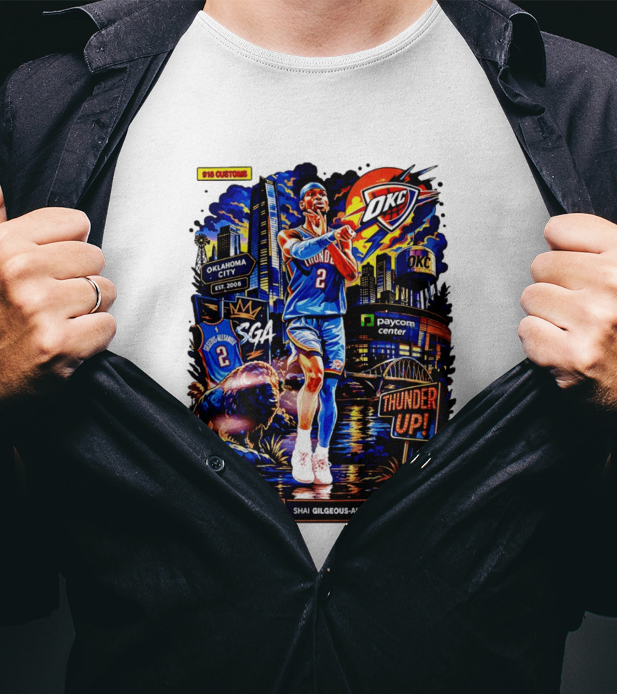 Shai Gilgeous Alexander OKC Thunder Up Downtown Oklahoma City Paycom Center T-Shirt