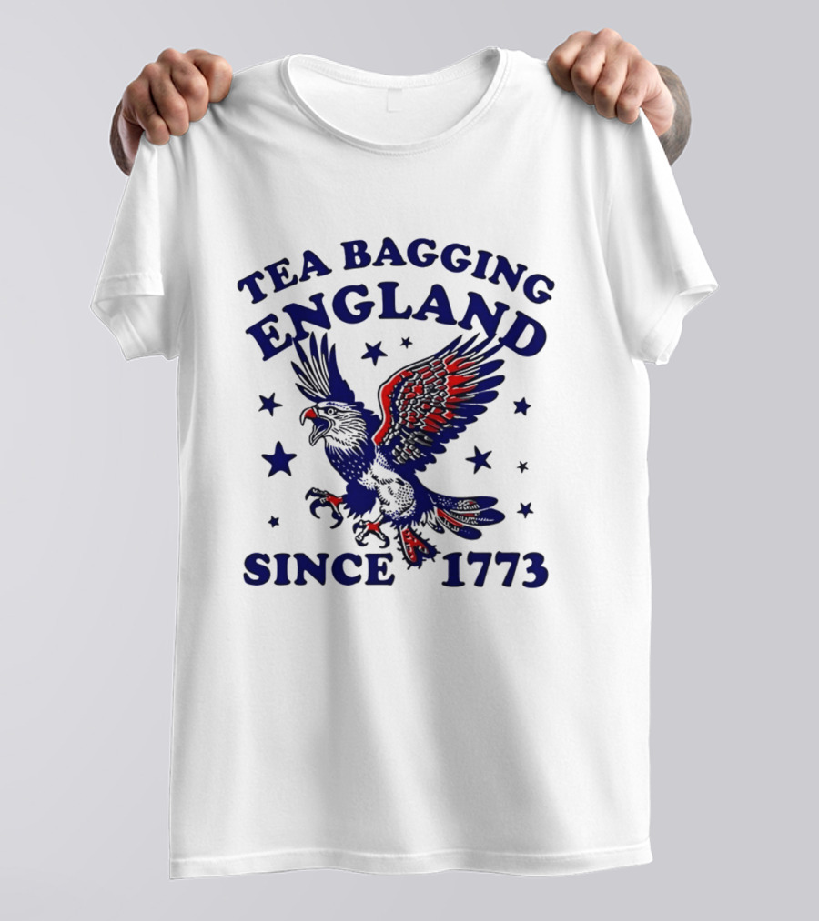Tea Bagging England Since 1773 Patriotic Eagle Stars T-Shirt