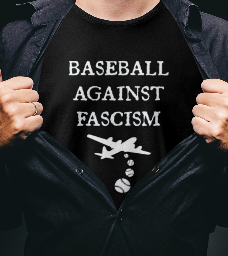 Baseball Against Fascism Text With Bomber Plane And Baseballs T-Shirt