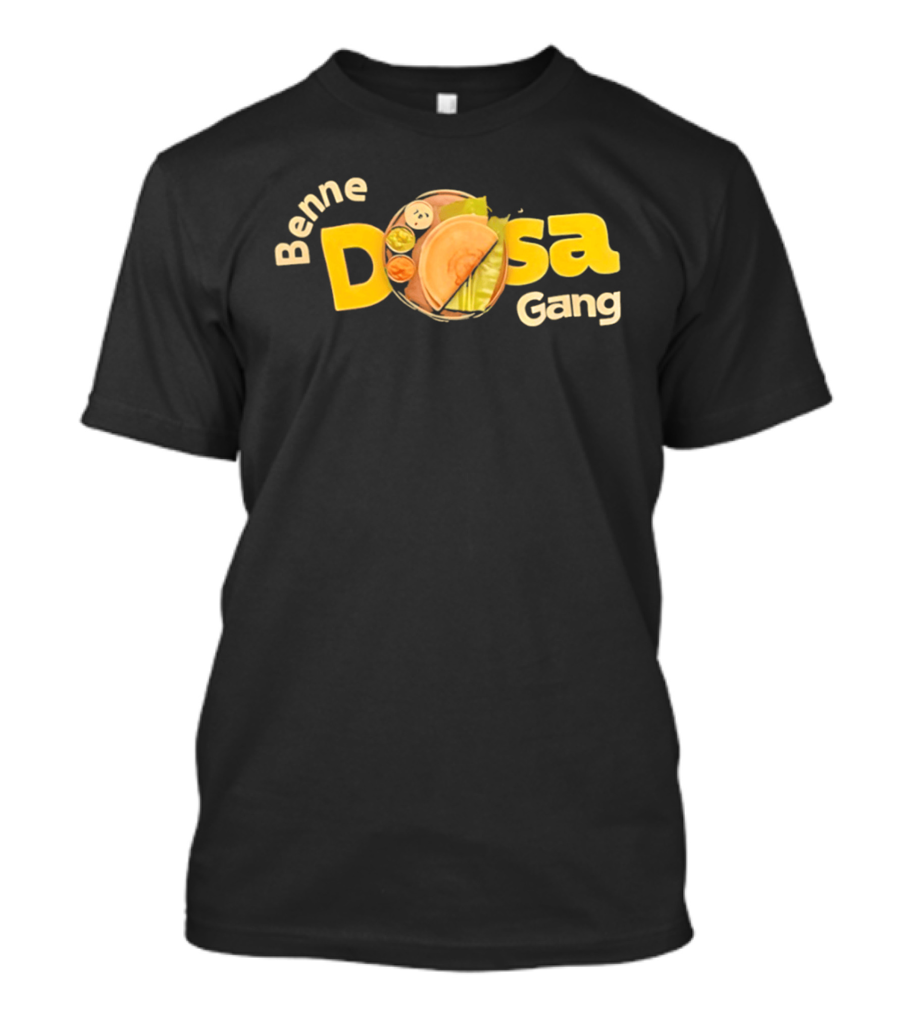 Benne Dosa Gang South Indian Food Lovers T-Shirt