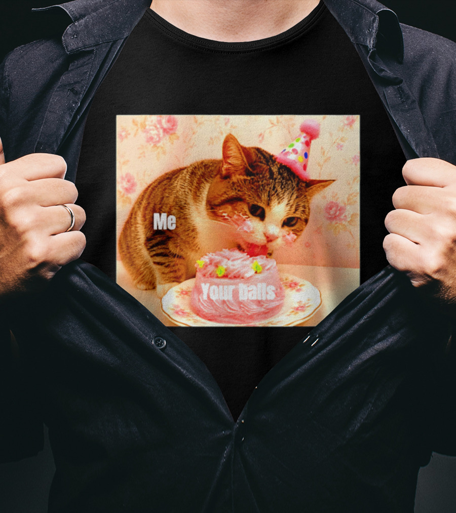 Me Your Balls Cat Eating Cake Party Hat T-Shirt