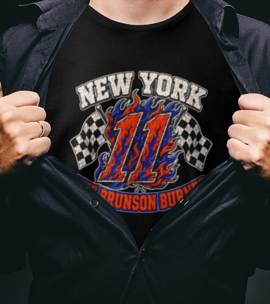 New York Knicks 11 The Brunson Burner Racing Flames T-Shirt