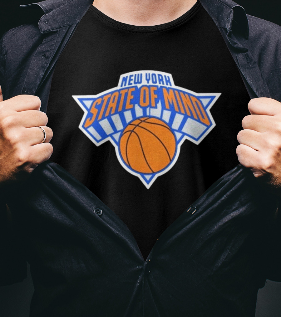 New York State Of Mind Basketball Knicks Team T-Shirt