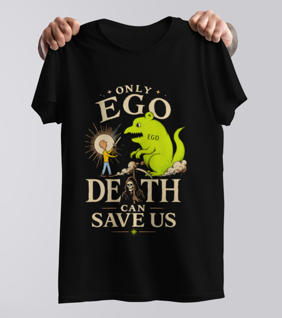 Only Ego Death Can Save Us Cartoon Monster And Sun Encounter T-Shirt