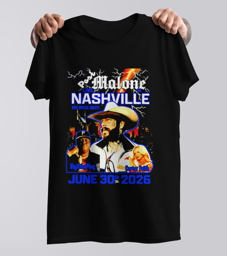 Post Malone Live In Nashville With BigXthaPlug And Carter Faith June 30th 2026 T-Shirt