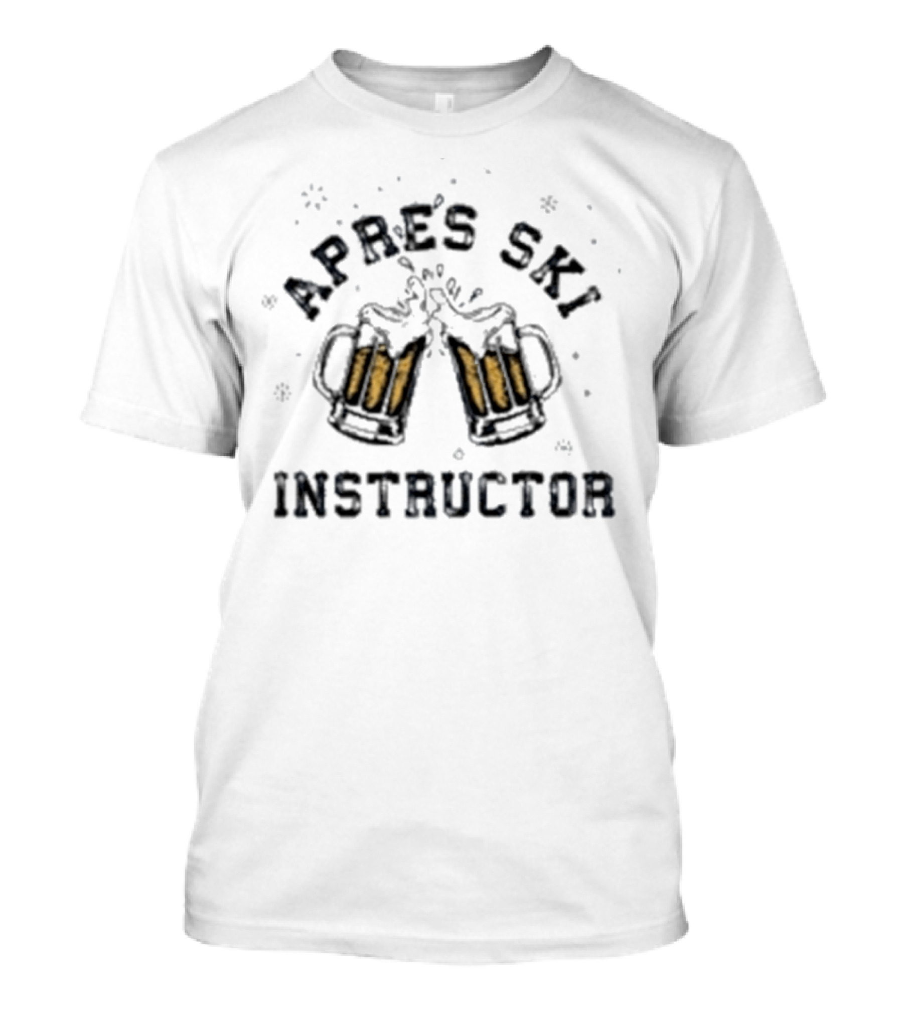 Apres Ski Instructor Beer Cheers Winter Sports Enthusiasts T-Shirt