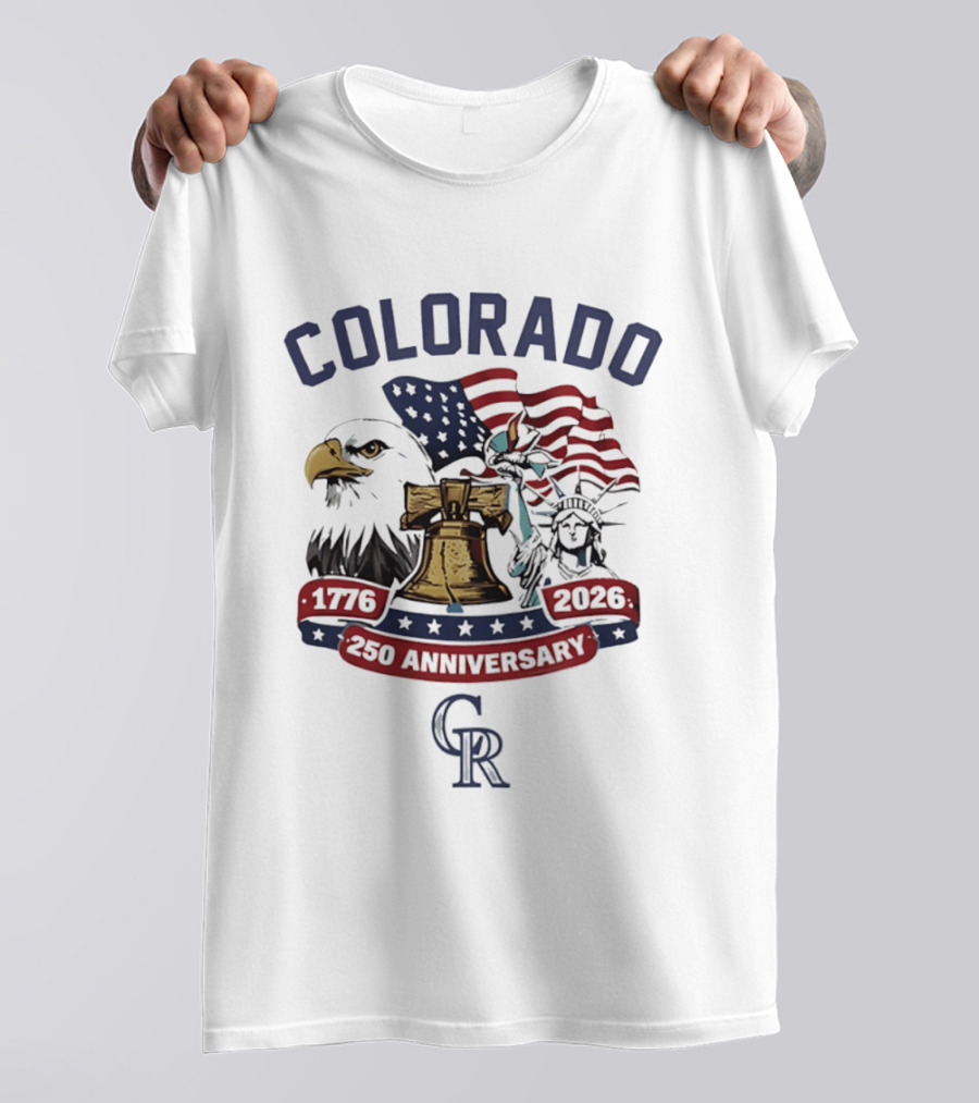 Colorado Rockies 250th Anniversary Eagle Liberty Bell Statue Of Liberty 1776 2026 T-Shirt