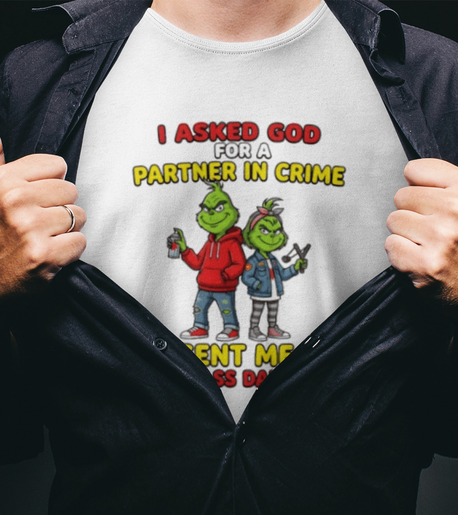 Grinch Partner In Crime Smartass Daughter Matching Outfits T-Shirt
