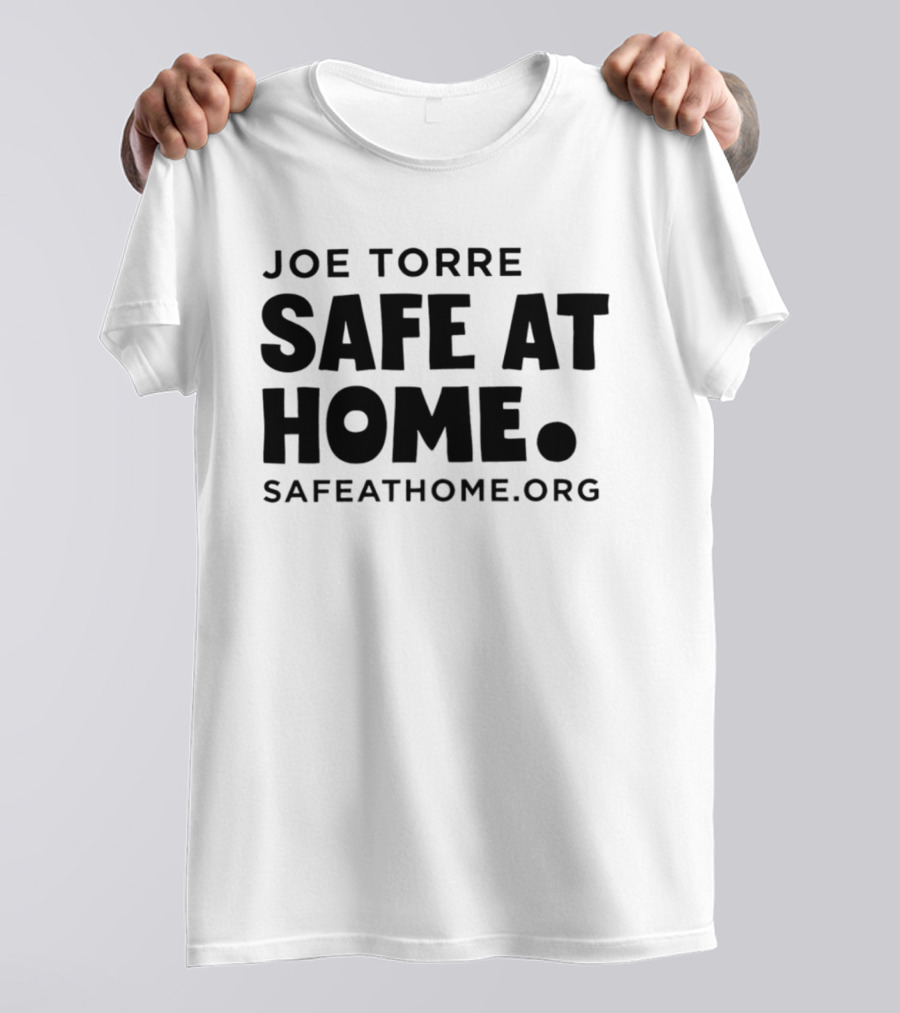 Joe Torre Safe At Home SafeAtHome.org T-Shirt