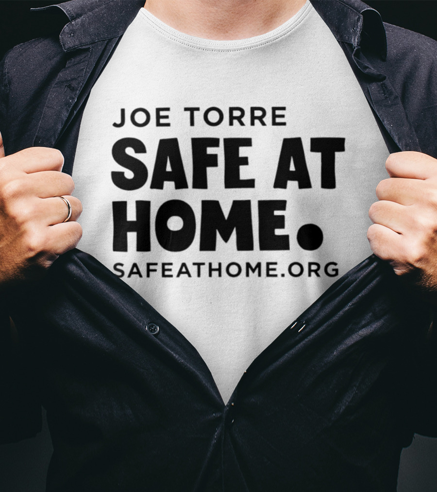 Joe Torre Safe At Home SafeAtHome.org T-Shirt