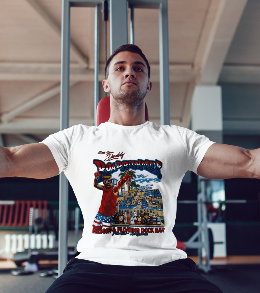 Still Your Daddy Roadrunner Resort Floating Dock Bar Parker Arizona T-Shirt