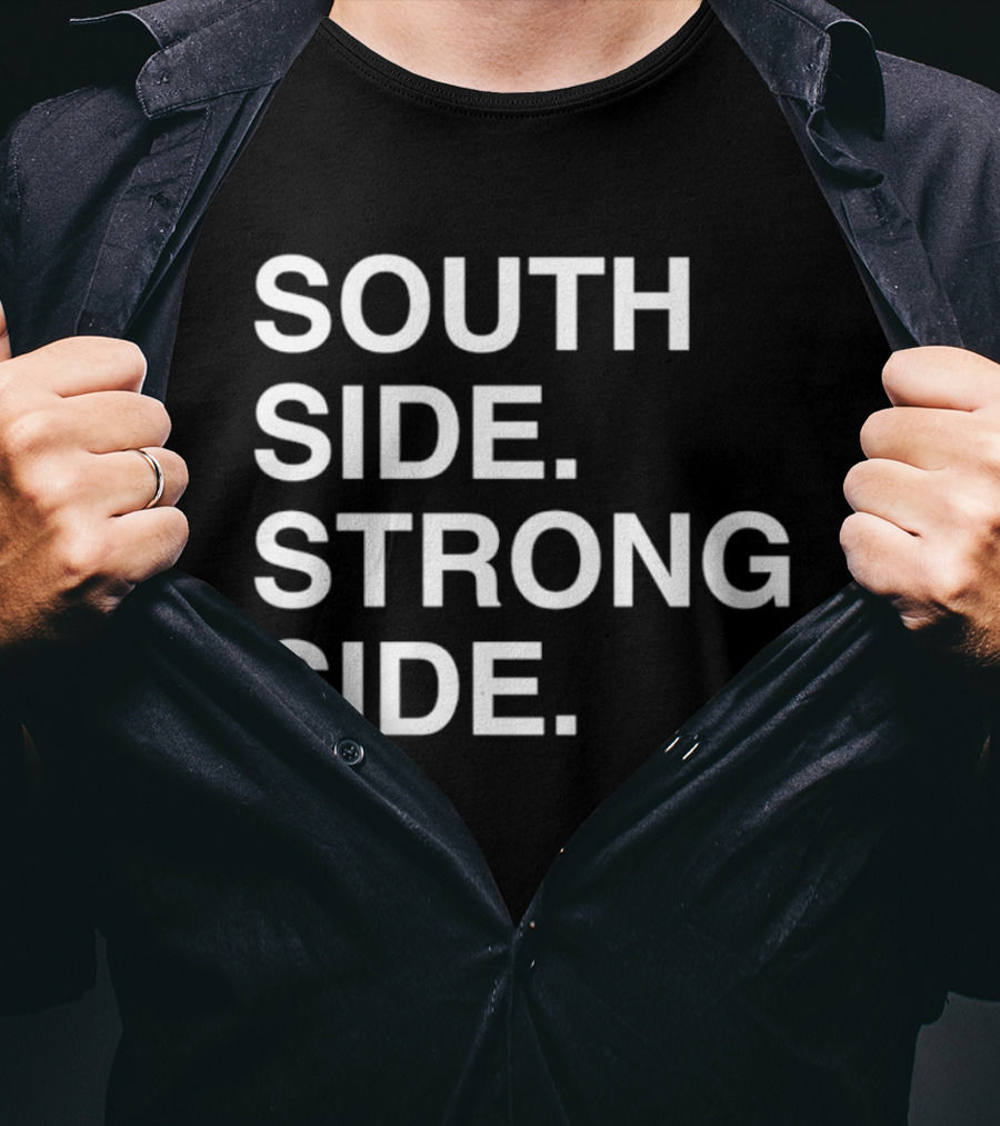 South Side Strong Side Chicago Cubs T-Shirt