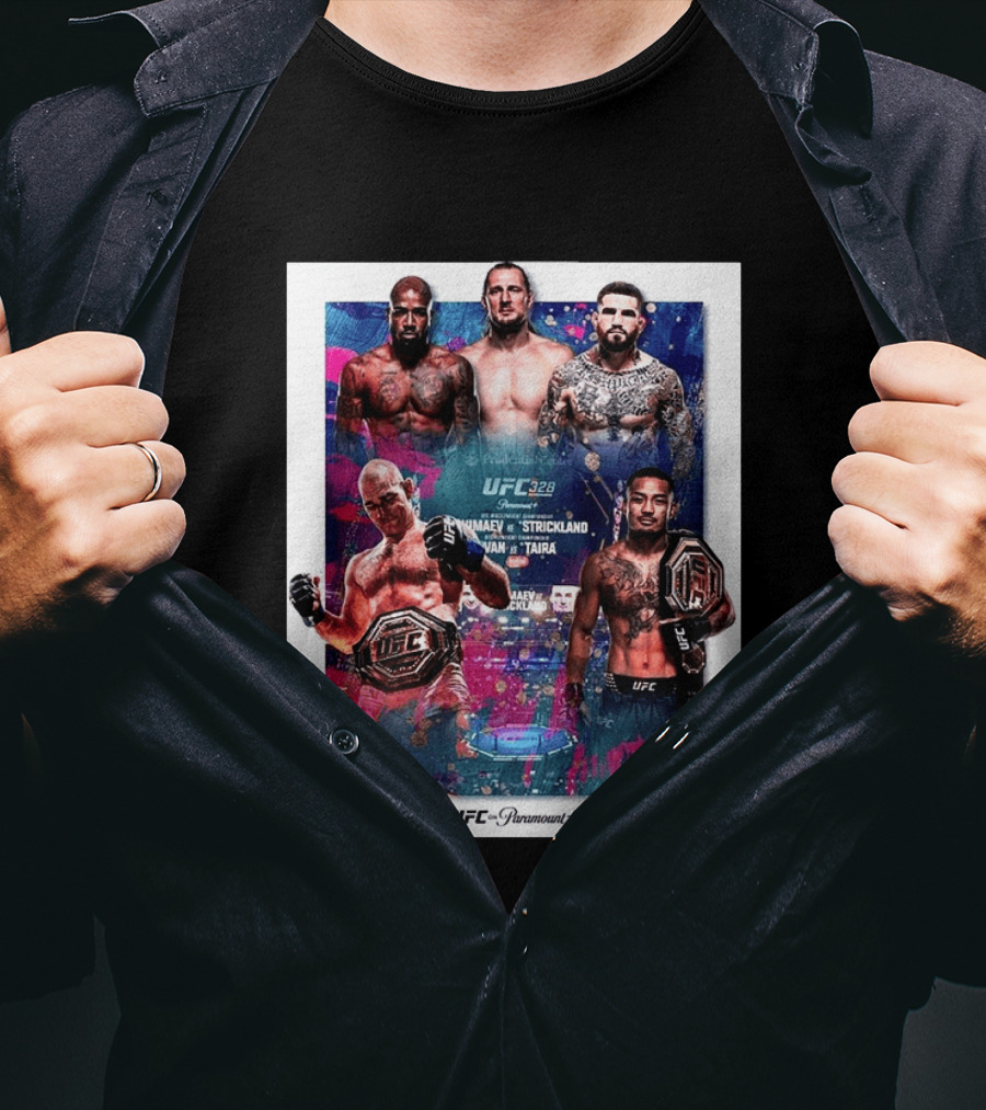 UFC 328 Khamzat Chimaev Vs Sean Strickland Joshua Van Vs Tatsuro Taira May 9 2026 Event UFC X Paramount Plus T-Shirt