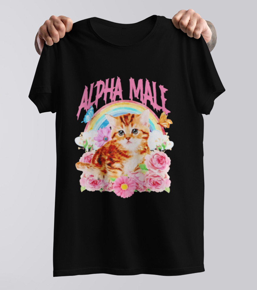 Alpha Male Kitten Rainbow Butterfly Floral Roses T-Shirt
