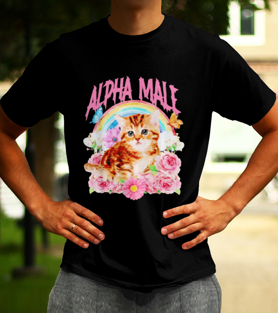 Alpha Male Kitten Rainbow Butterfly Floral Roses T-Shirt