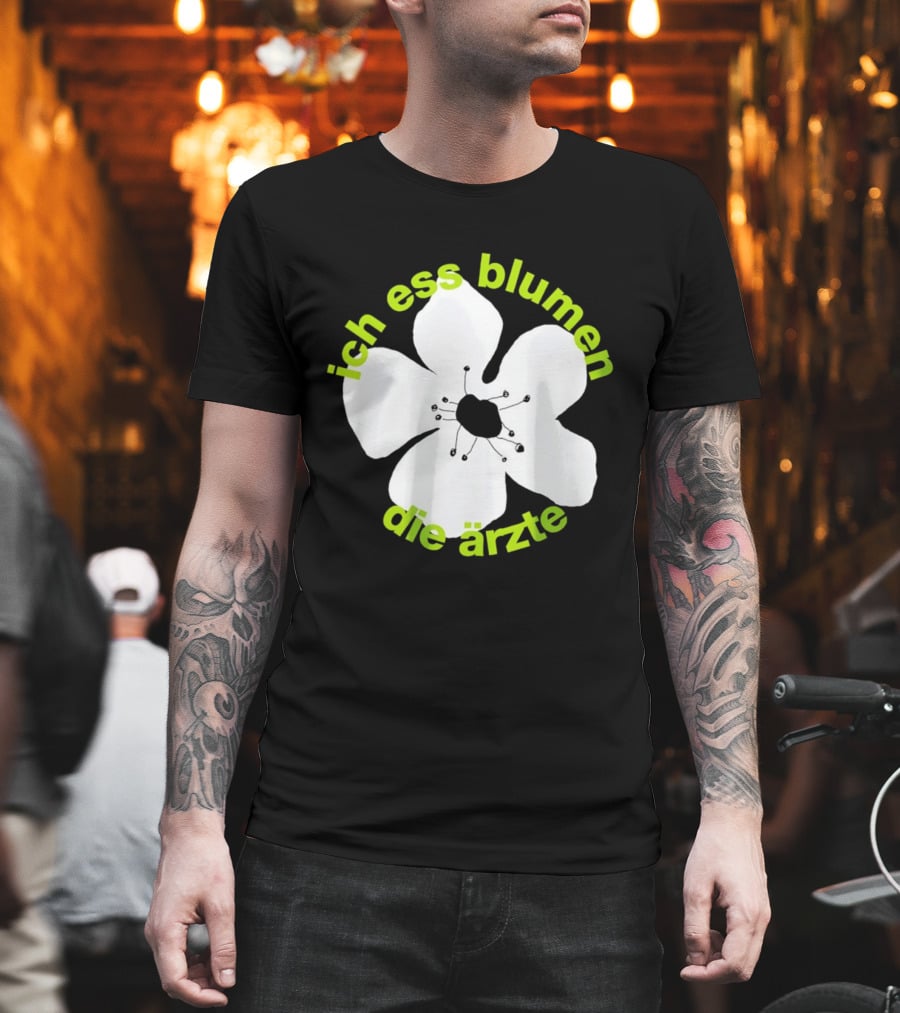 Die Ärzte Ich Ess Blumen Floral Blossom T-Shirt