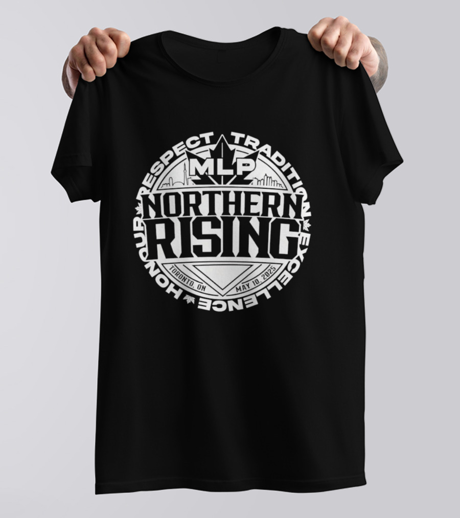 MLP Northern Rising Respect Tradition Honour Excellence T-Shirt