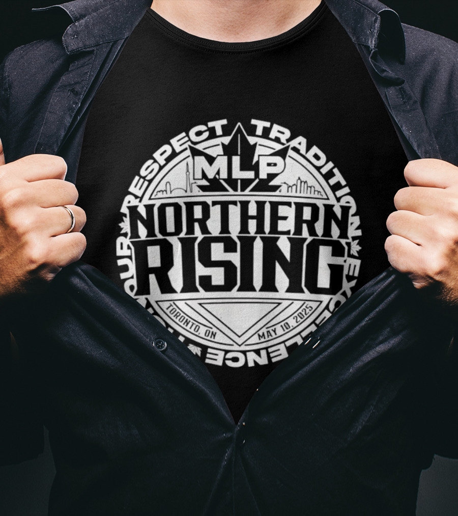 MLP Northern Rising Respect Tradition Honour Excellence T-Shirt