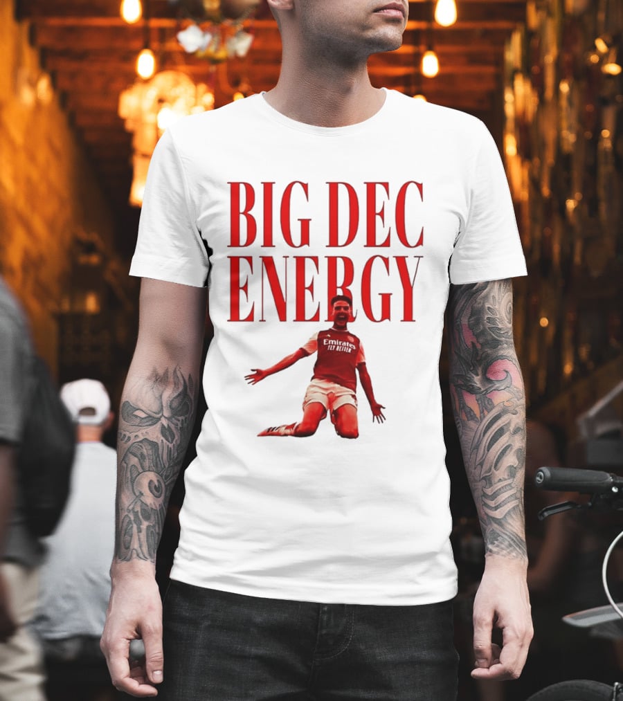 Big Dec Energy Declan Rice Arsenal FC T-Shirt