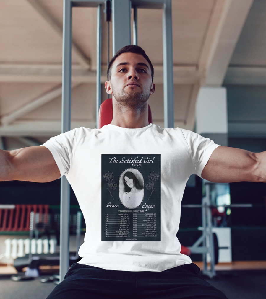 Grace Enger The Satisfied Girl Tour 2023 Cities And Dates Featuring Aubory Bugg T-Shirt
