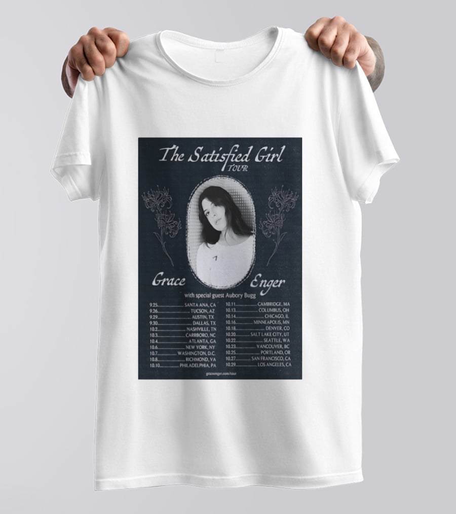 Grace Enger The Satisfied Girl Tour 2023 Cities And Dates Featuring Aubory Bugg T-Shirt