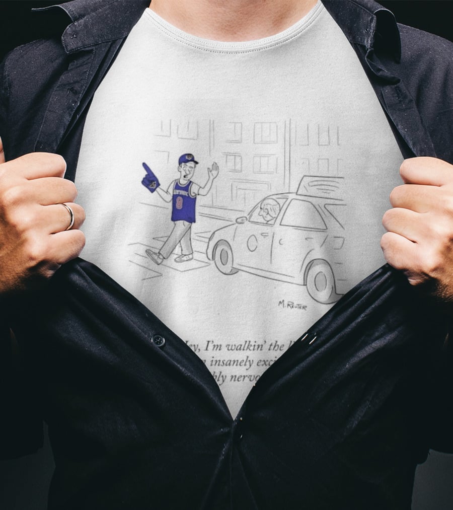 New York Knicks Hey I'm Walkin' Here Between Insanely Excited And Incredibly Nervous T-Shirt